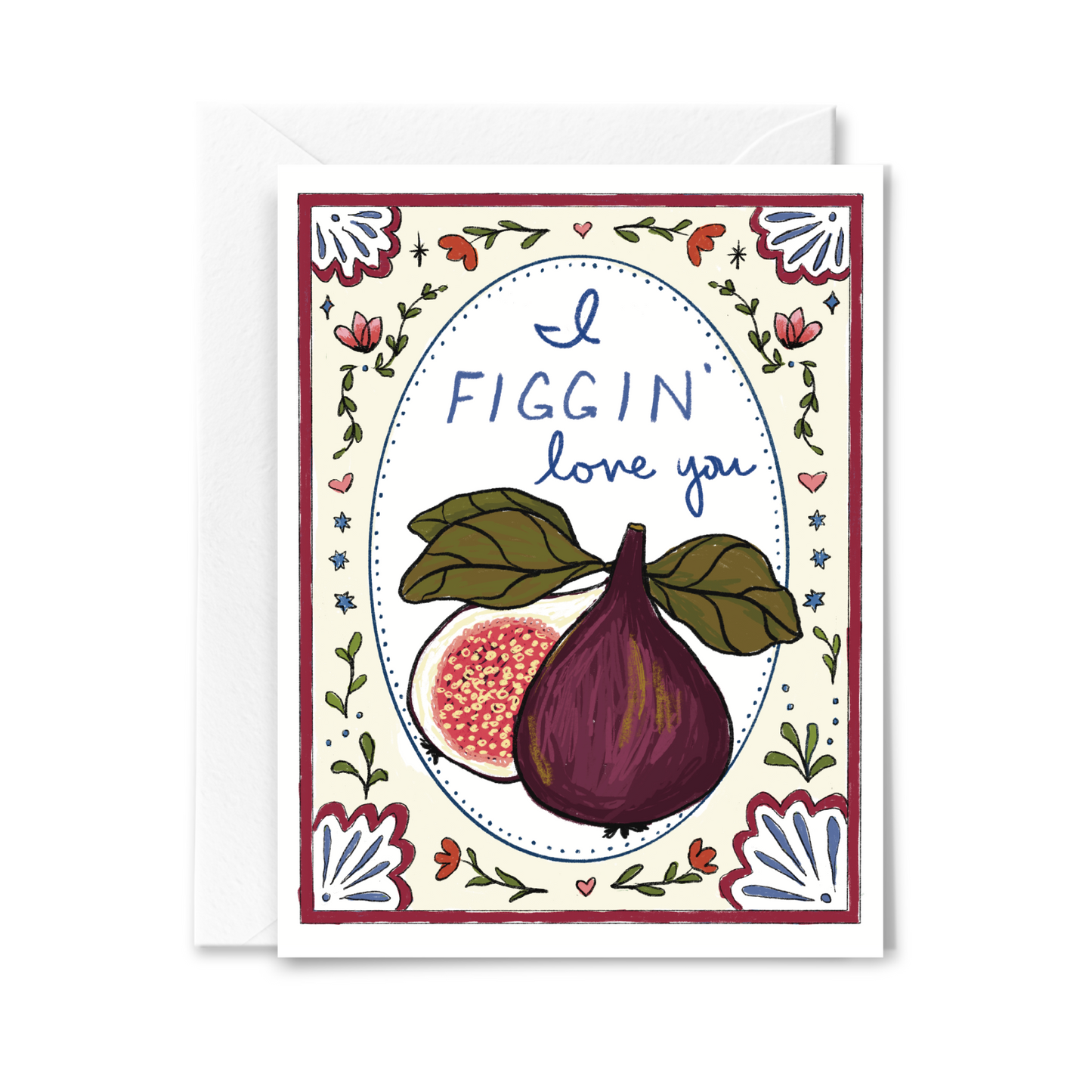 Figgin' Love You Card