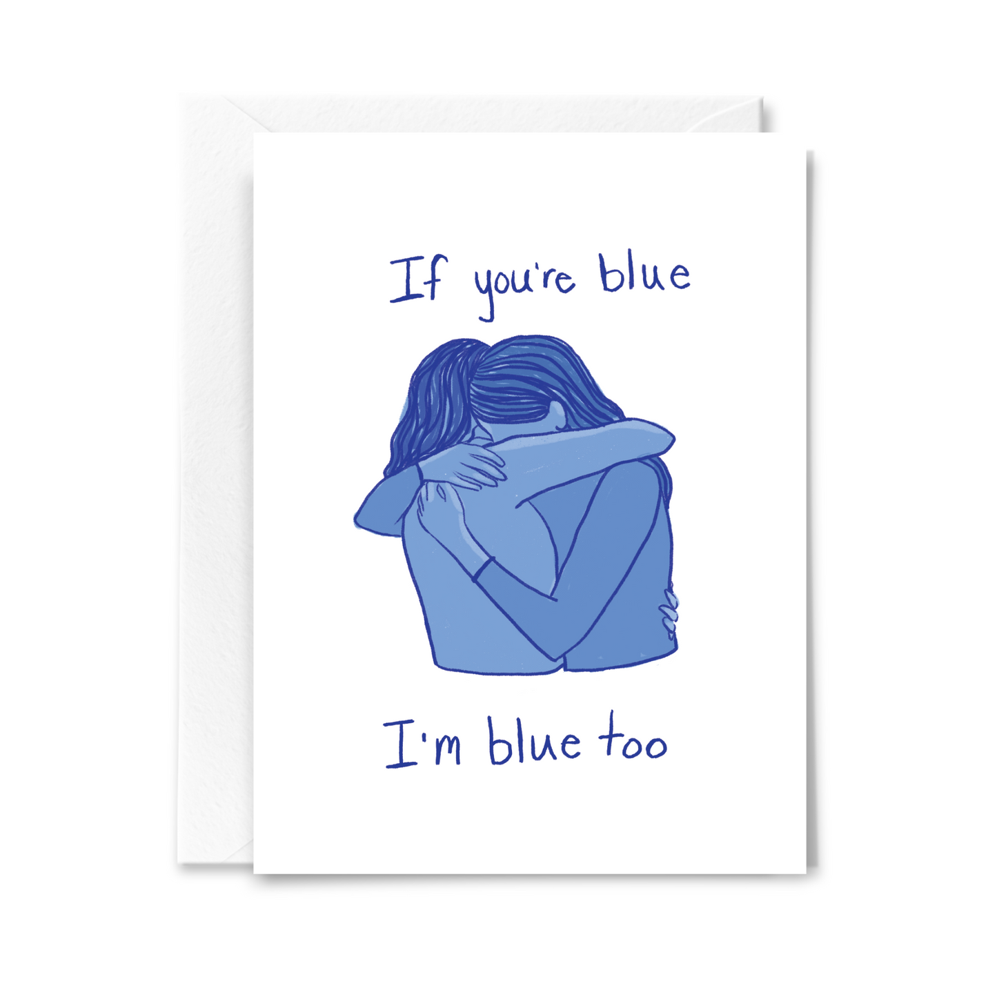 I'm Blue Too Card